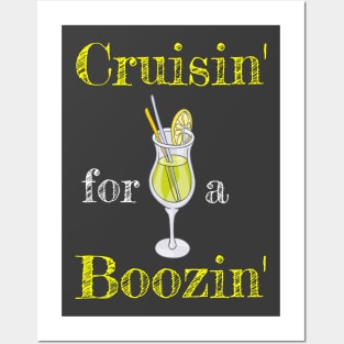 Cruisin' for a Boozin' Cruise Ship Tshirt Posters and Art